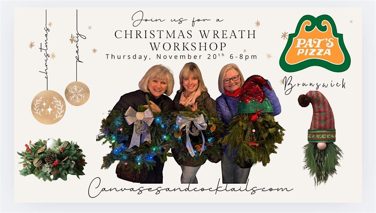 Canvases & Cocktails -Wreath Making