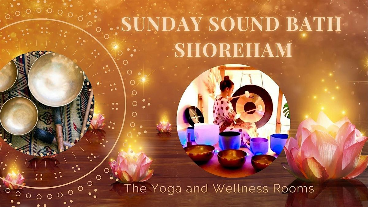 Sunday Sound Bath Shoreham