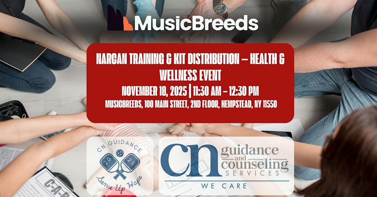 Narcan Training & Kit Distribution \u2014 Health & Wellness Event