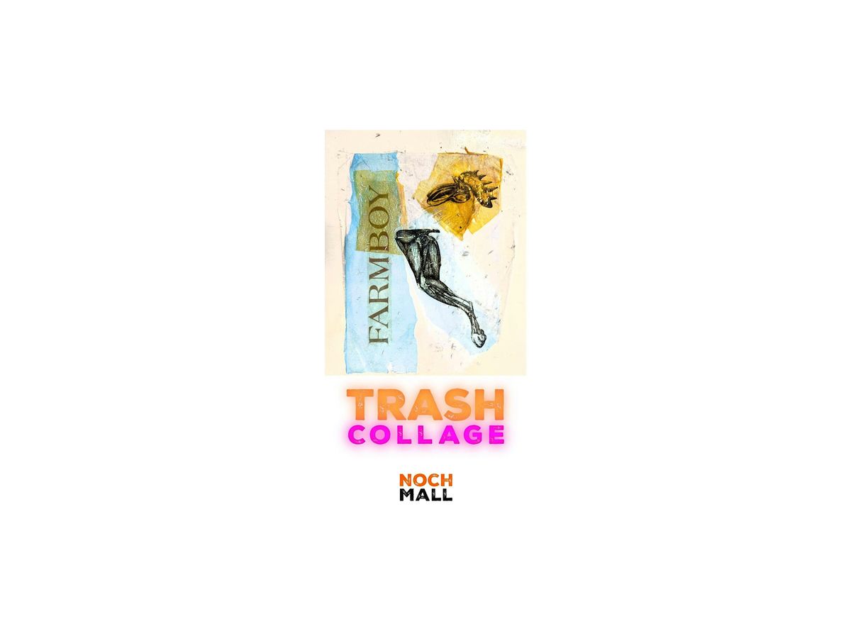 TRASH COLLAGE