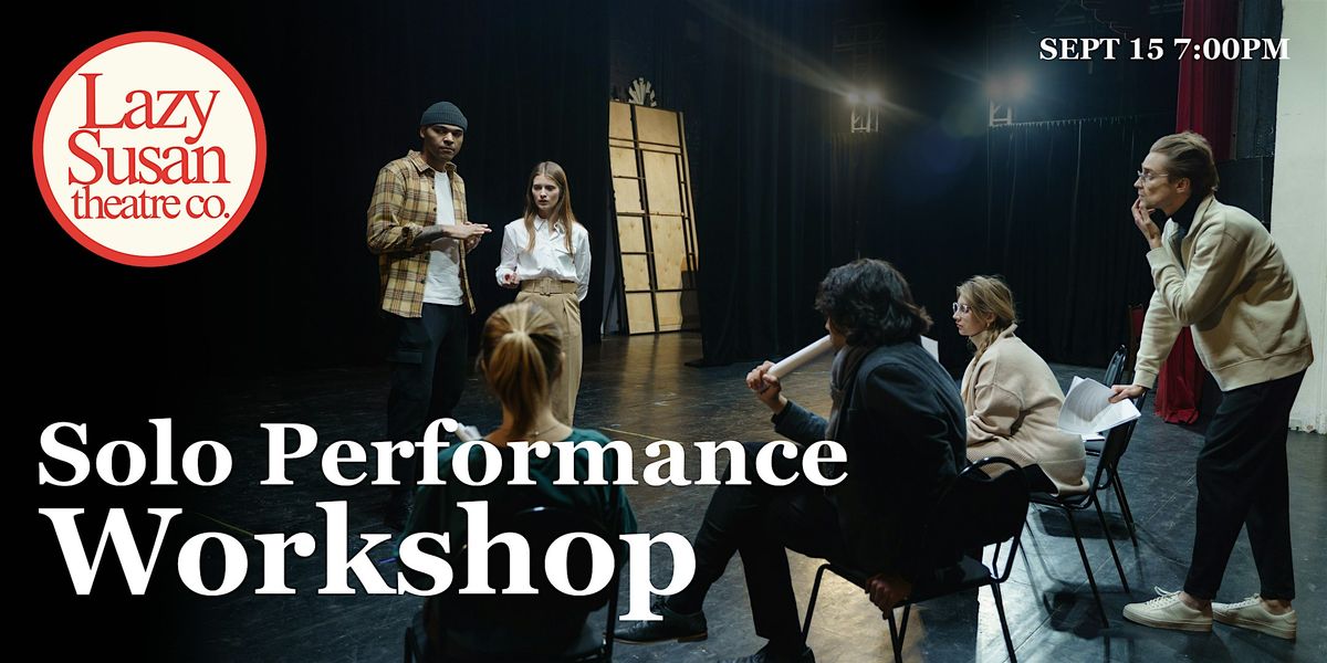 Solo Performance Workshop