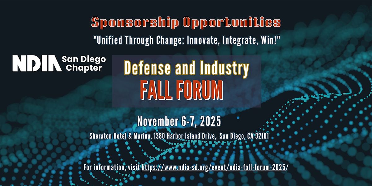 NDIA San Diego Defense & Industry Fall Forum 2025-SPONSORSHIP REGISTRATION