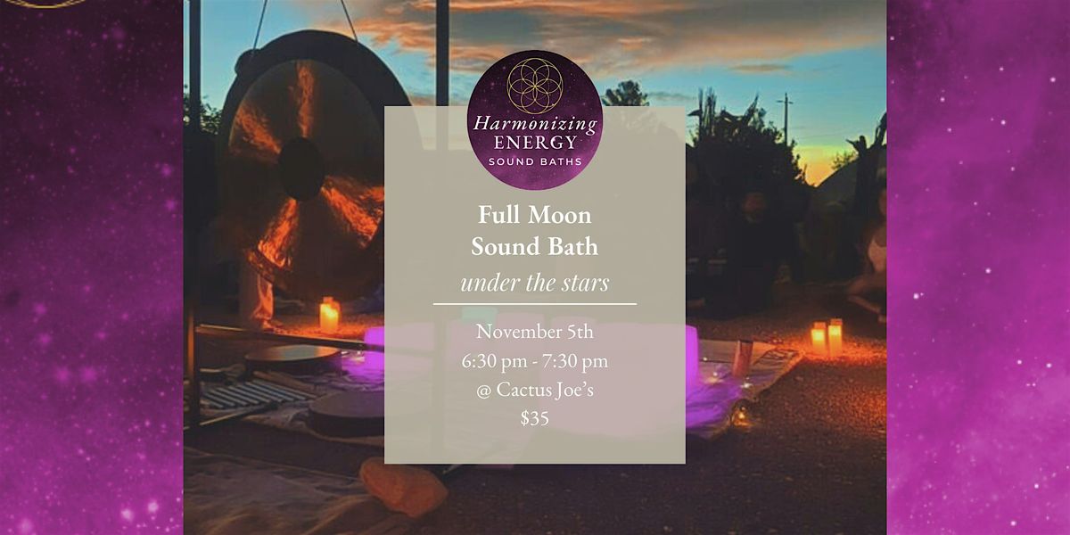 Full Moon Sound Bath Under the Stars