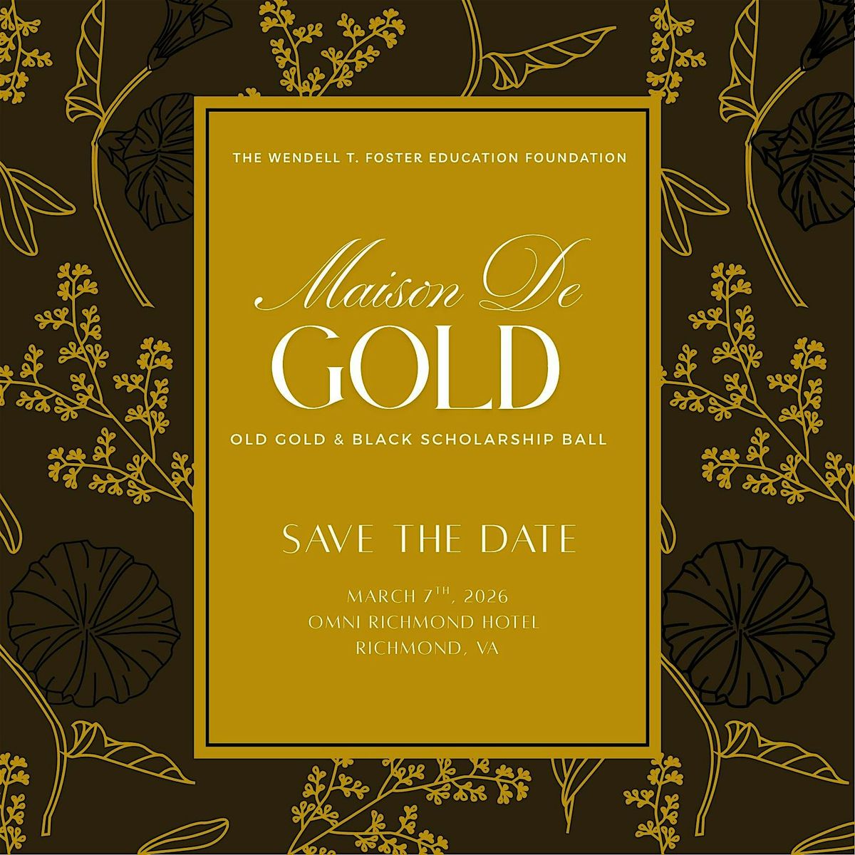 Maison De Gold - Old Gold and Black Scholarship Ball