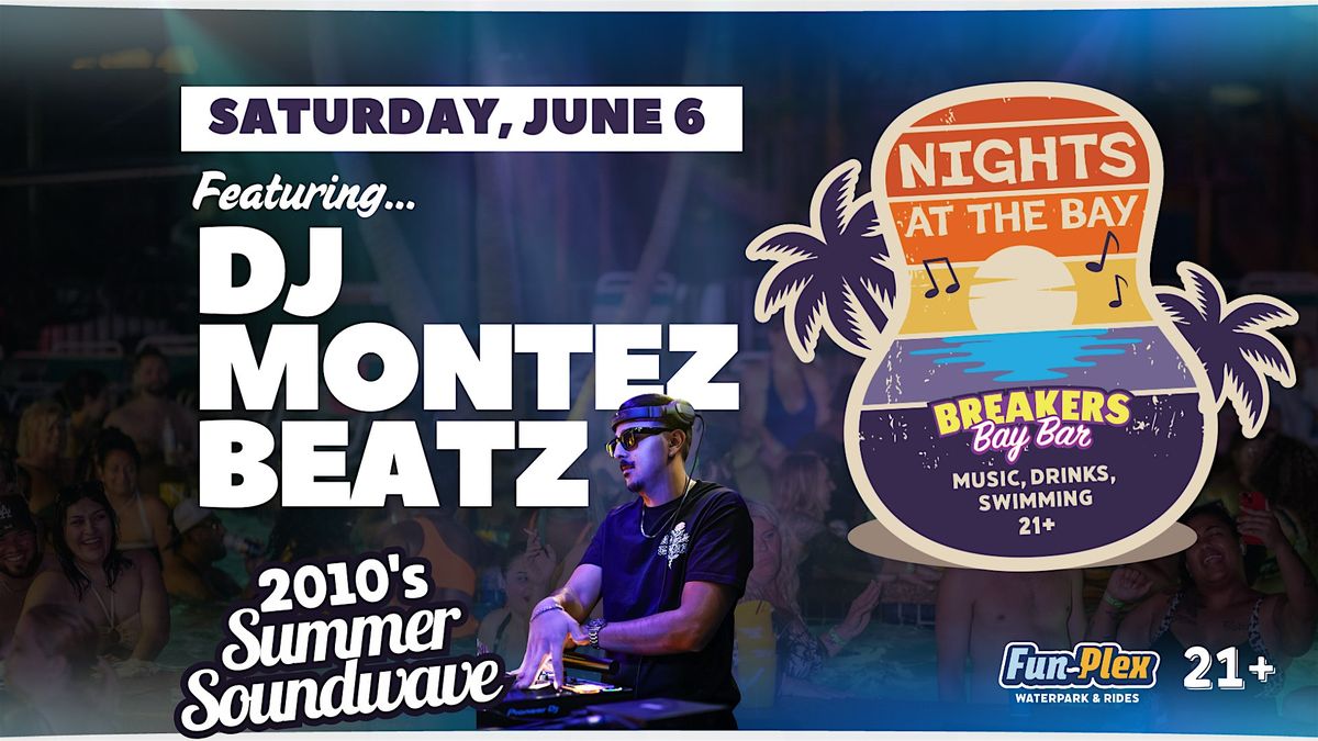 Summer Soundwave w\/ DJ Montez Beatz