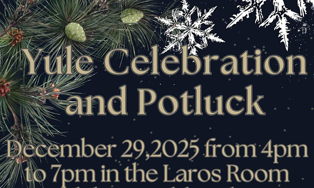 Yule Celebration and Potluck