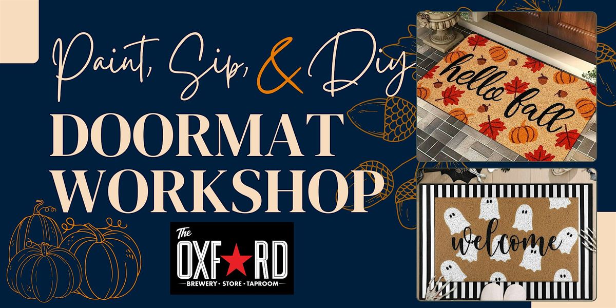 Paint, Sip, & Diy Doormat Workshop