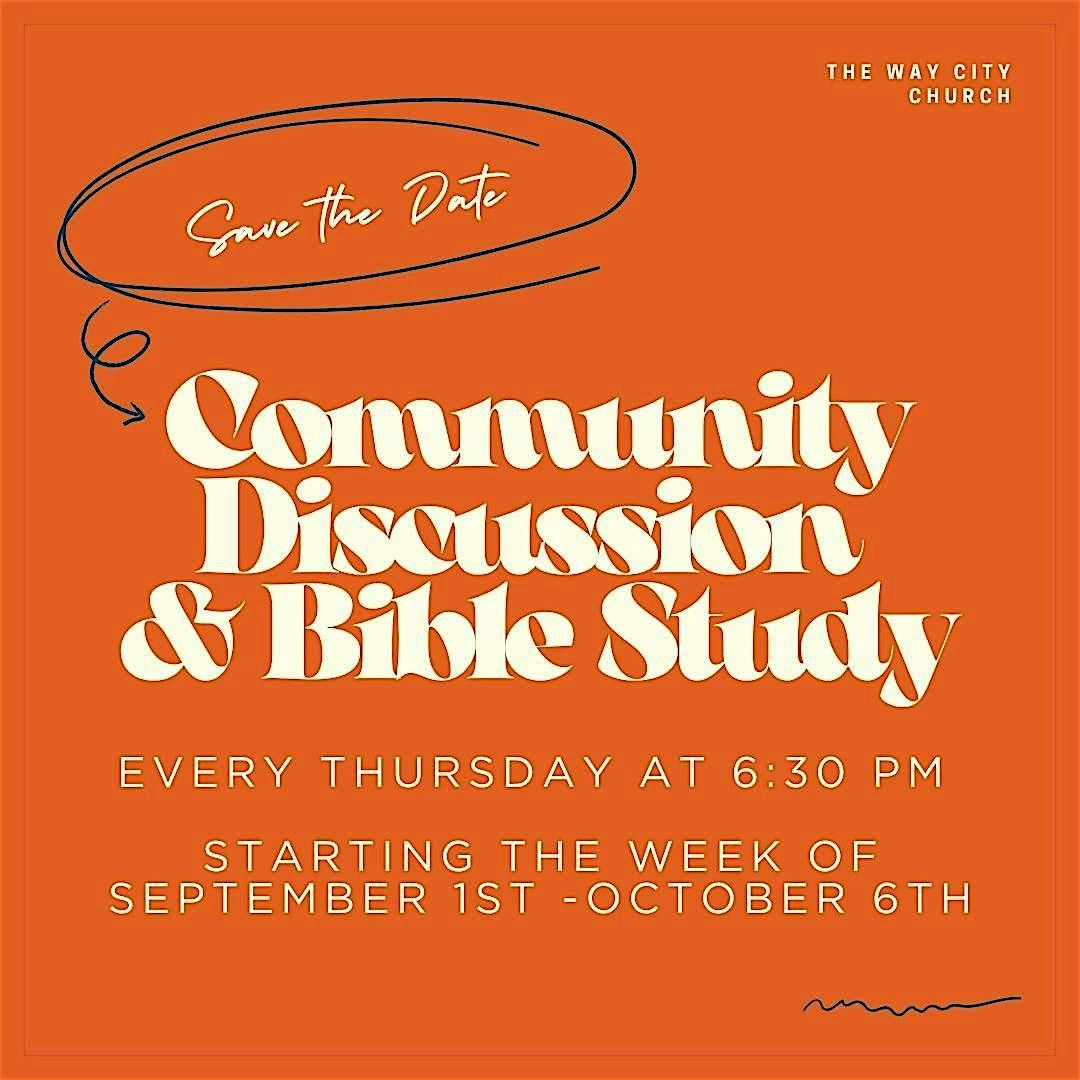 Community Discussion & Bible Study
