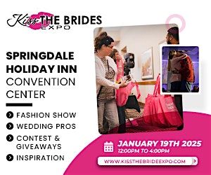 Kiss The Brides Expo at the Northwest Arkansas Convention Center