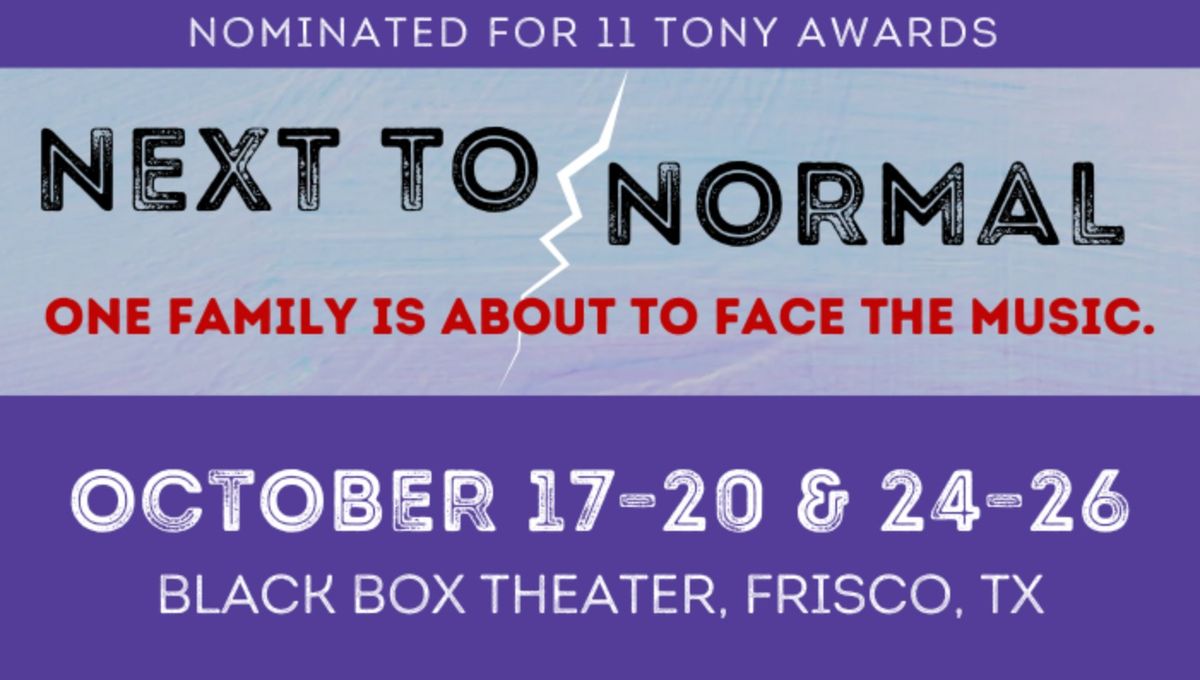 Next to Normal at M and T Bank Exchange