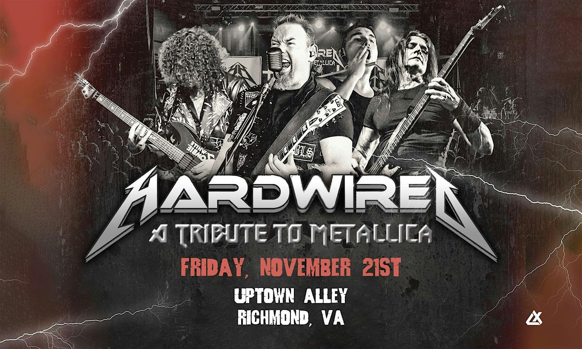 HARDWIRED: Ultimate Metallica Tribute Band