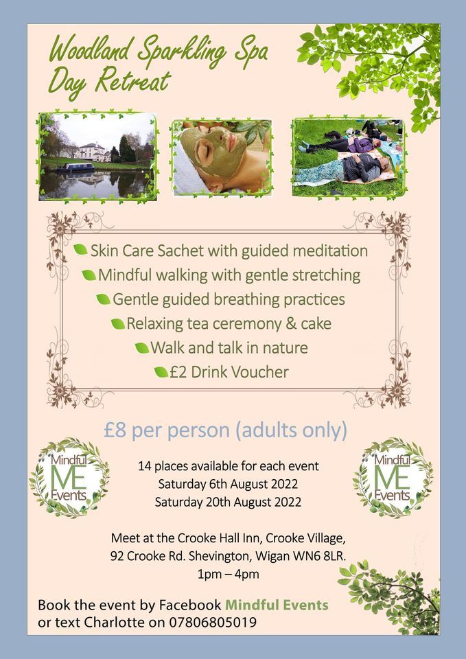 Woodland Sparkling Spa Day Retreat Crooke Hall Inn, Wigan, EN August 6, 2022