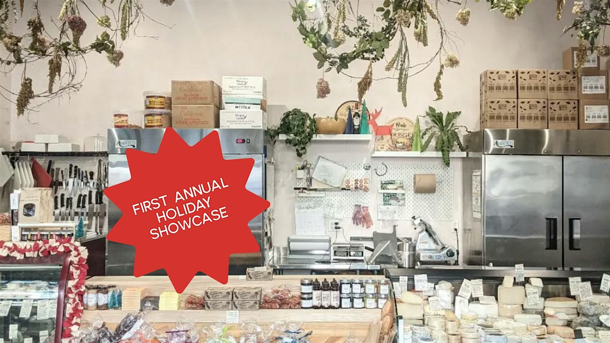 Holiday Showcase: Taste, Sip & Meet the Makers - Session 2