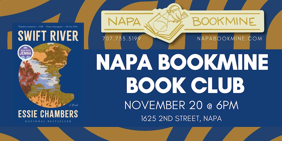 Napa Bookmine Book Club: Swift River by Essie Chambers