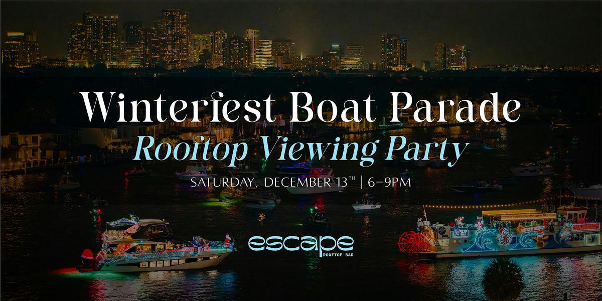 Winterfest Boat Parade, Rooftop Viewing Party