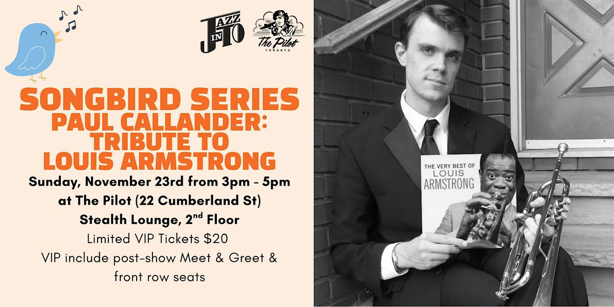 JazzInToronto's Songbird Series: Tribute to Louis Armstrong