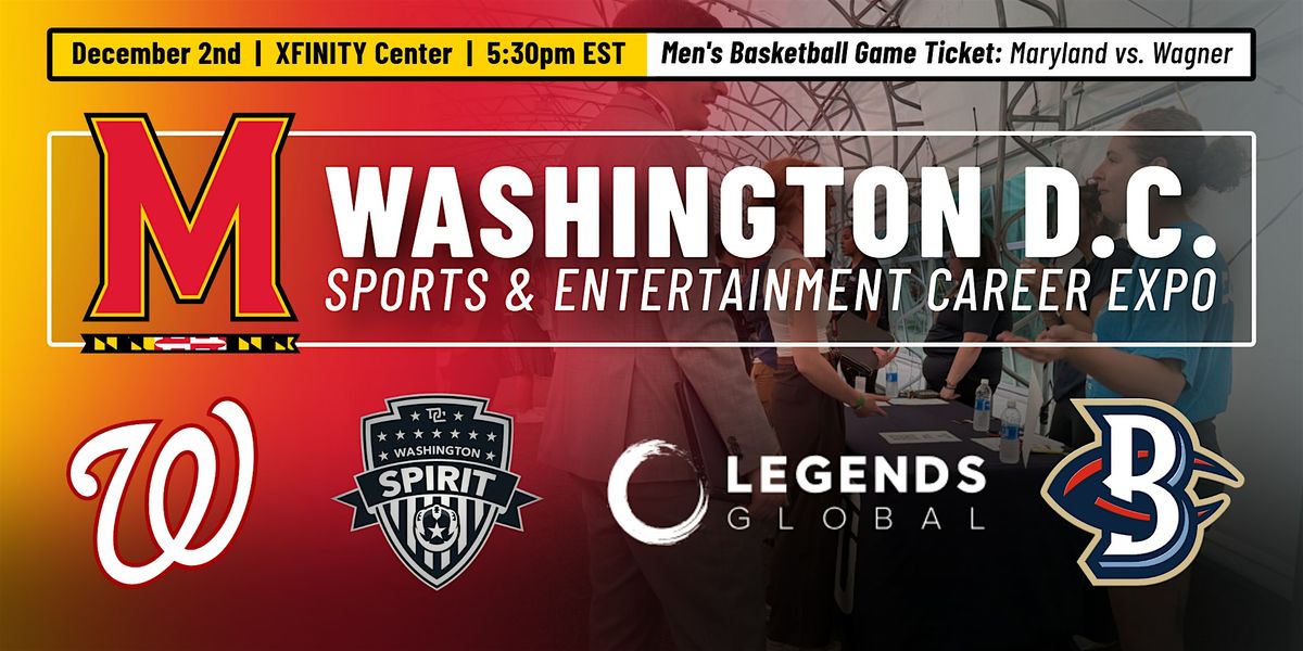 Washington D.C. Sports & Ent. Career Expo by Maryland Athletics