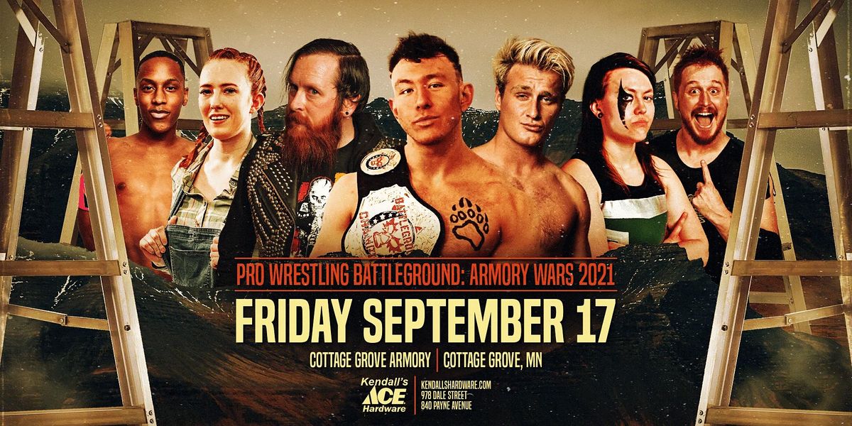 PRO WRESTLING BATTLEGROUND ARMORY WARS 2021 Cottage Grove Armory 