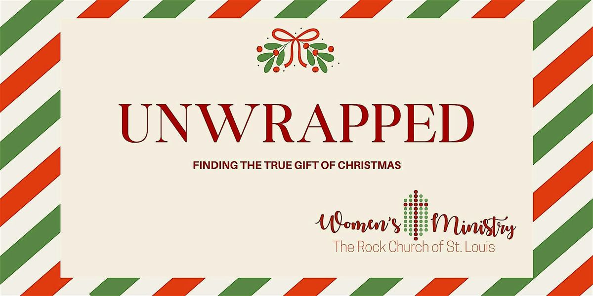 Unwrapped: A Women's Ministry Lunch Centered on The True Gift of Christmas