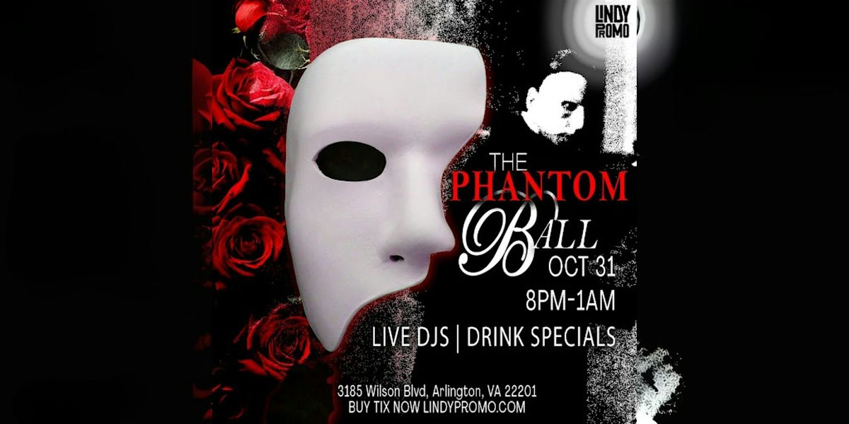 Clarendon Ballroom's The Phantom\u2019s Ball 10-31