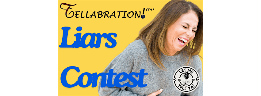 Tellabration! Liars Contest 2025