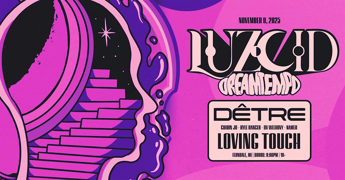 LUZCID | THE LOVING TOUCH | 11|08|2025