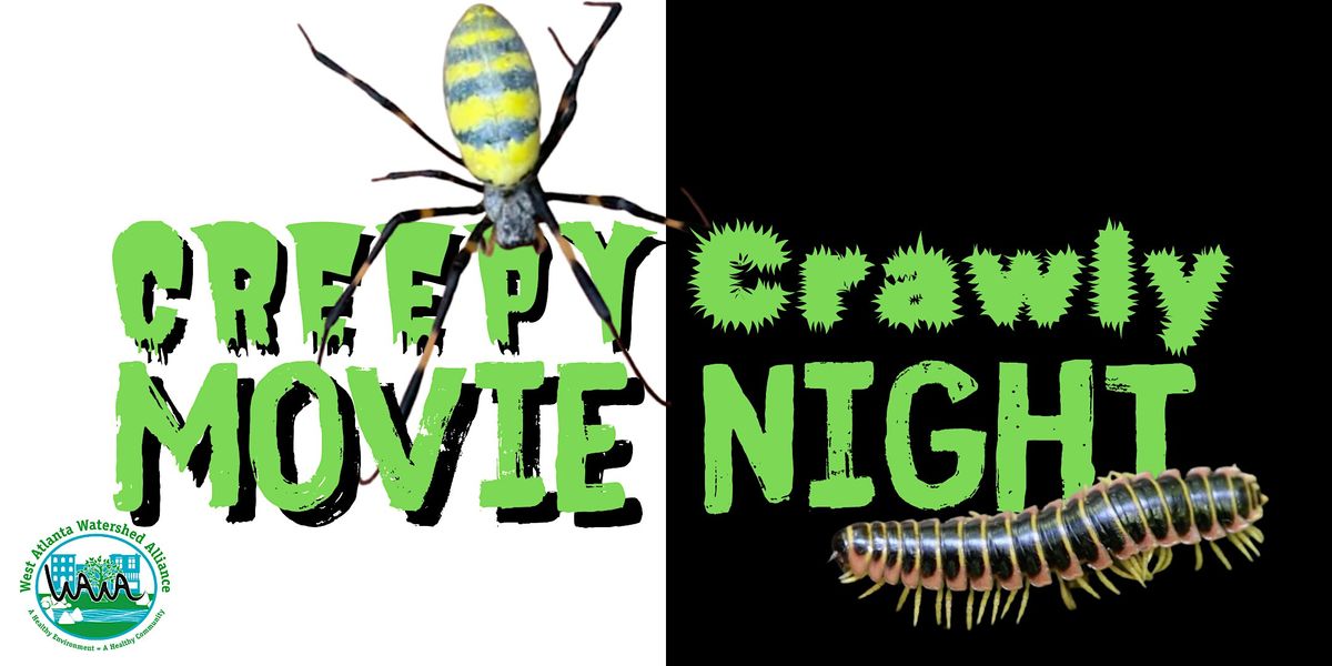 Creepy Crawly Movie Night