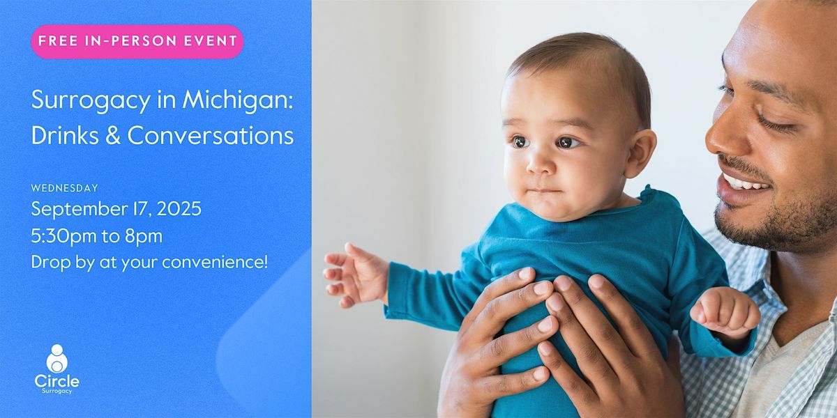 Surrogacy in Michigan: Drinks and Conversations
