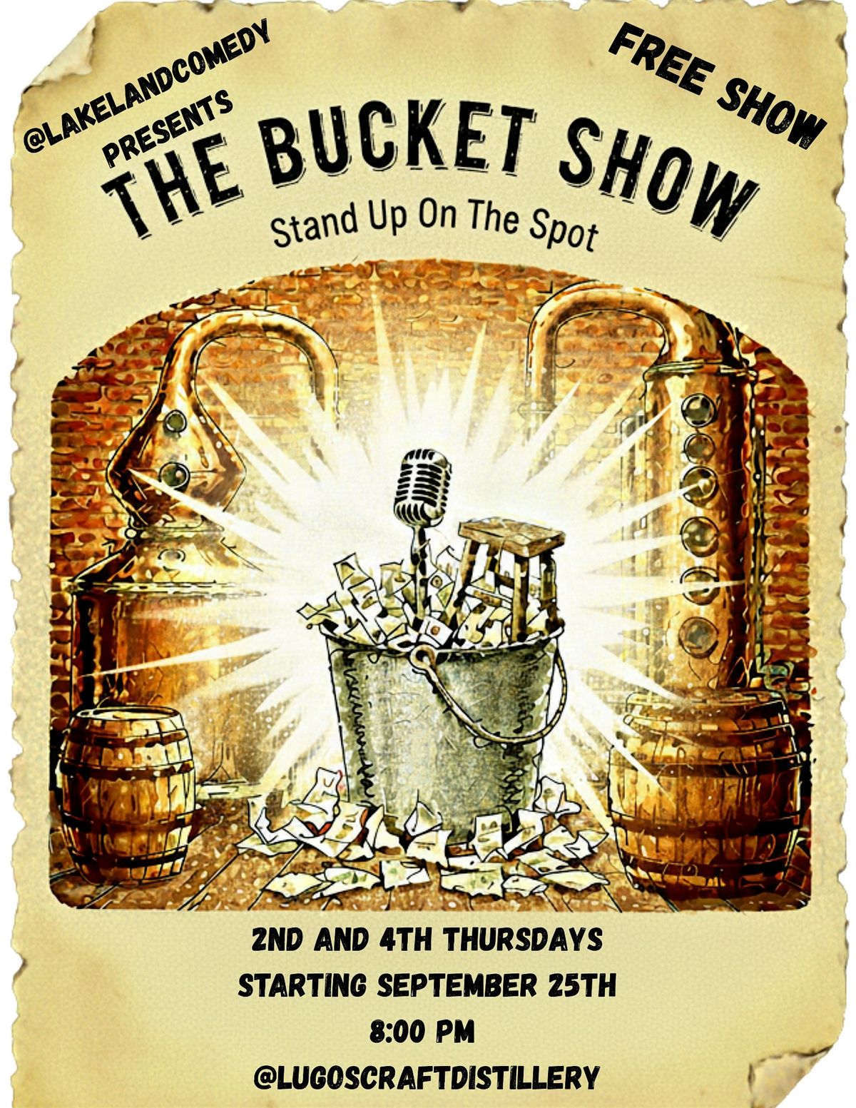 The Bucket Show! @LugosCraftDistillery