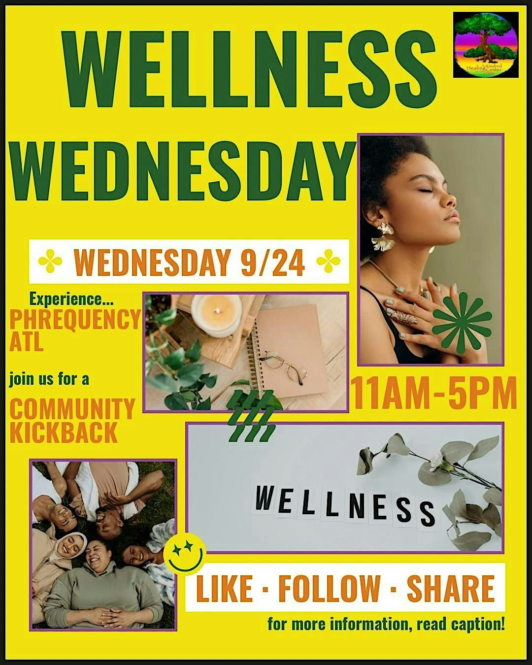 Wellness Wednesday's Community Kick-Back at The Kindred Healing Center!