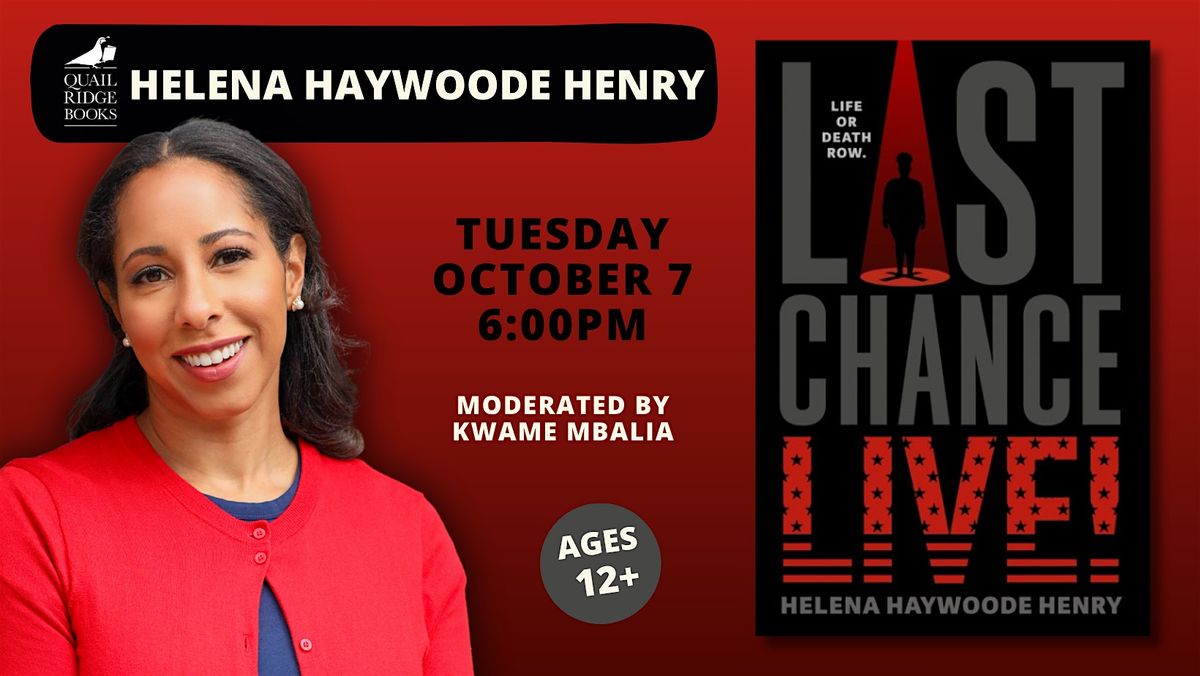 Helena Haywoode Henry | Last Chance Live!