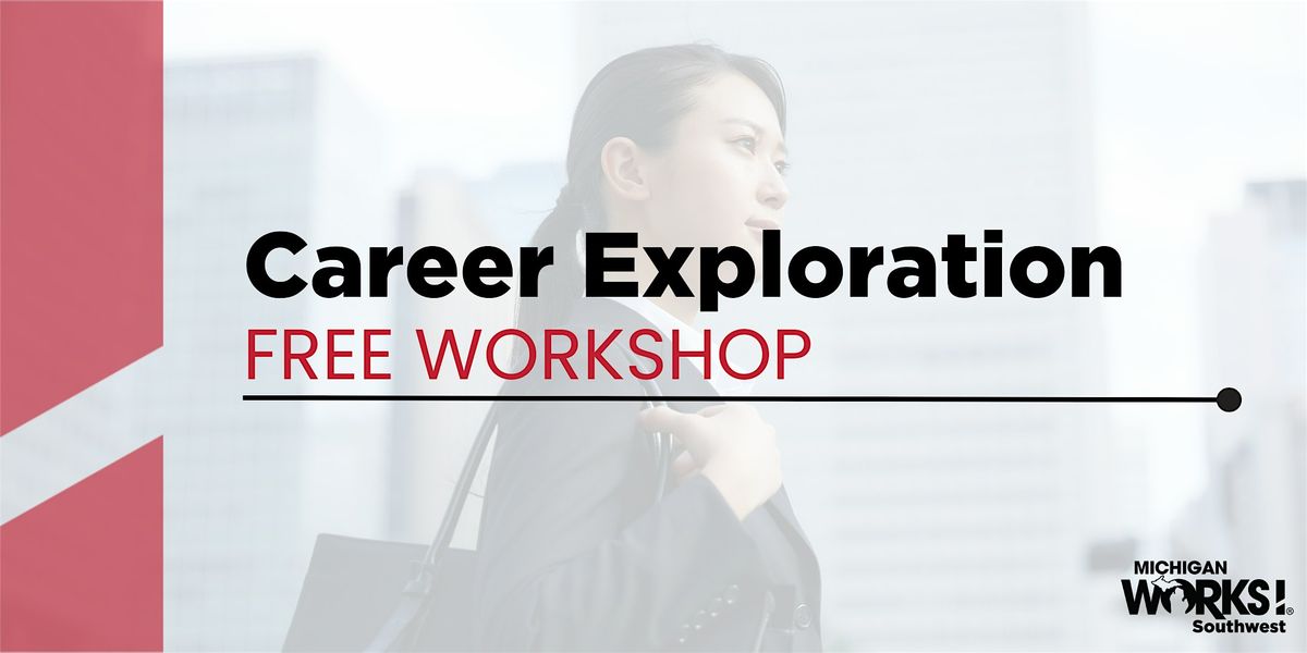Kalamazoo County Workshop: Career Exploration