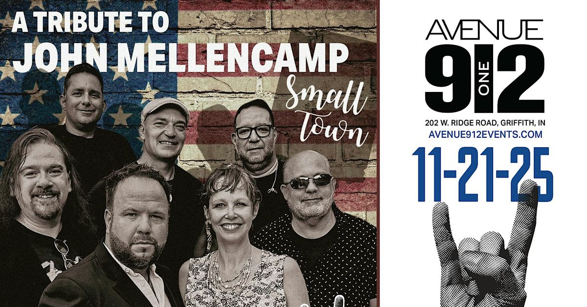 SMALL TOWN - JOHN MELLENCAMP TRIBUTE