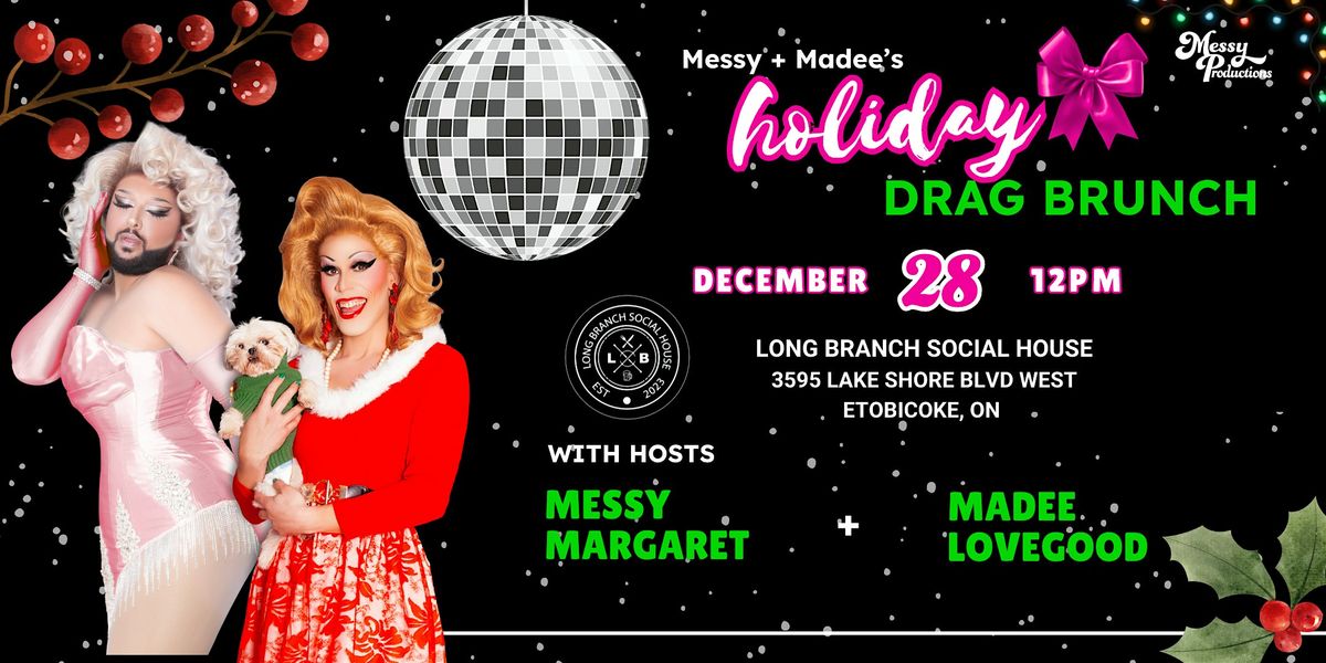 Messy and Madee's Holiday Drag Brunch