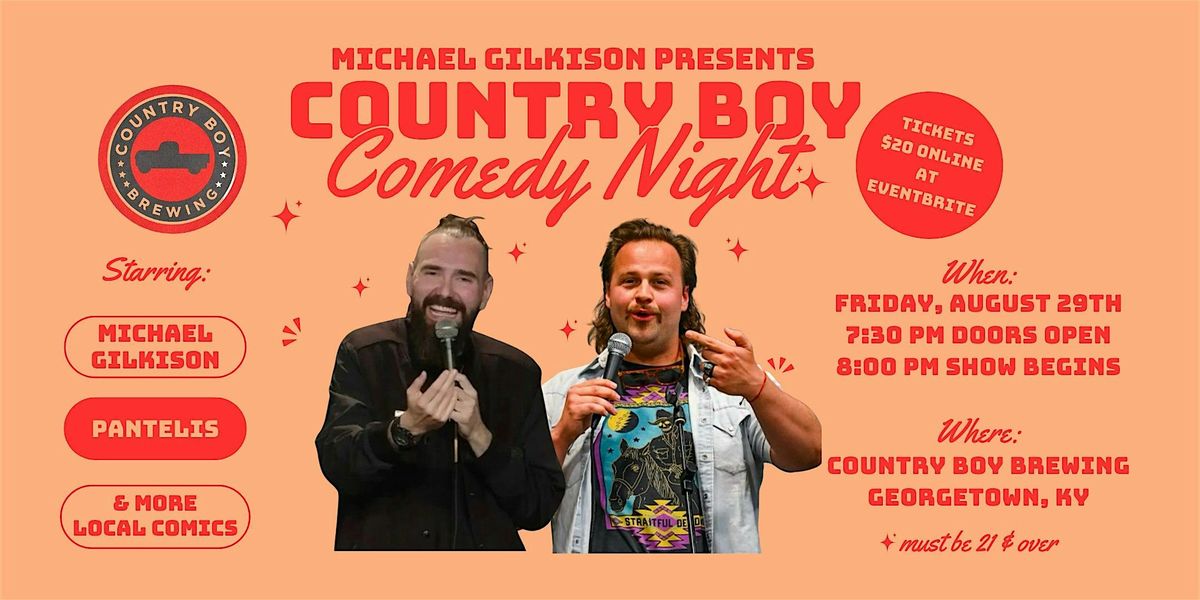 Country Boy Comedy Night with Michael Gilkison