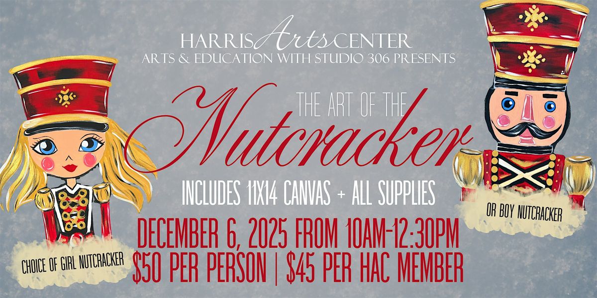 The Art of the Nutcracker - Paint Class with Studio 306