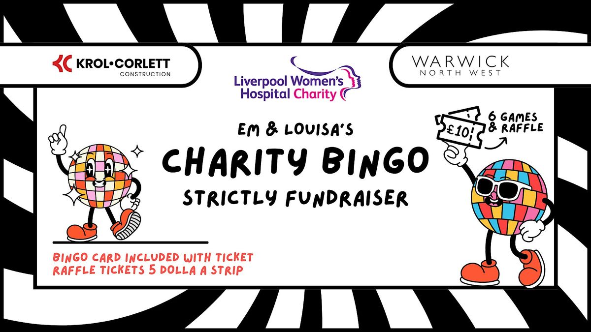 Em & Louisa's Charity Bingo for Liverpool Womens Strictly 2025
