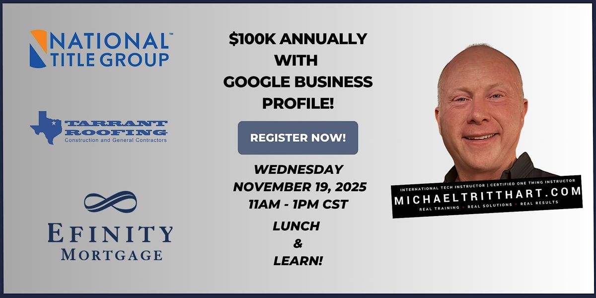 $100K Annually with Google Business Profile | National Title | Rockwall