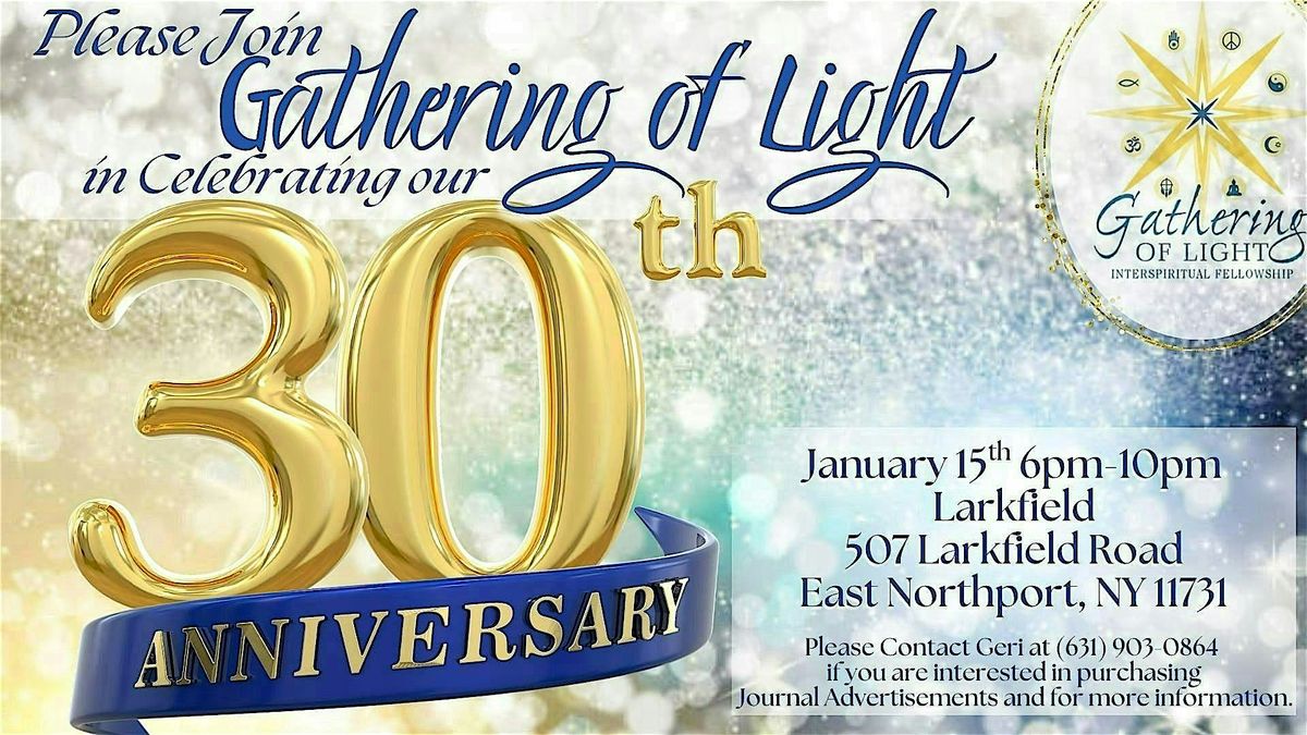 Gathering of Light's 30th Anniversary Celebration