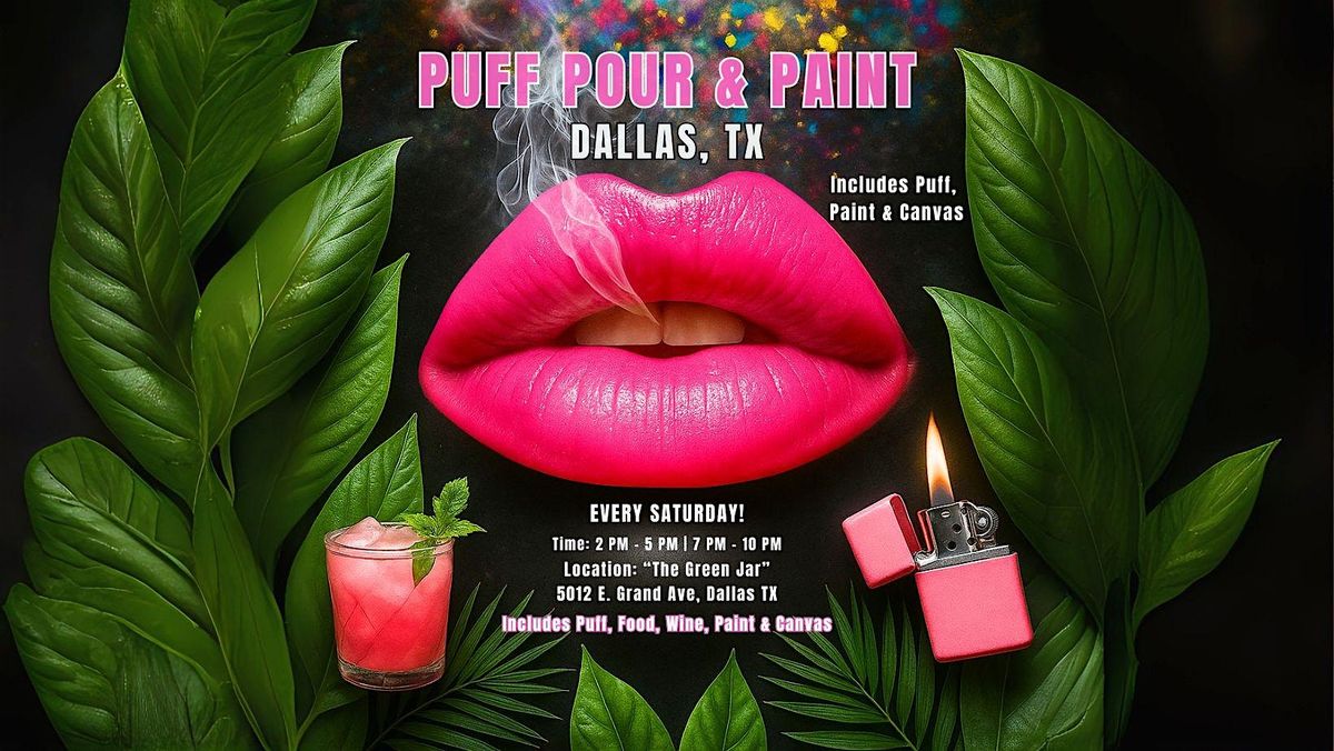 Puff, Pour & Paint @ The Green Jar Dallas