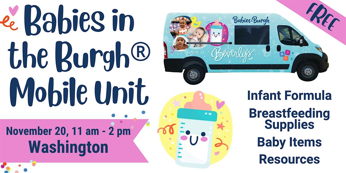 Babies in the Burgh Mobile Unit Stop - Washington