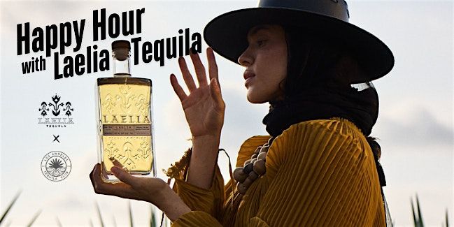 LA Tequila Club | Happy Hour with Laelia Tequila