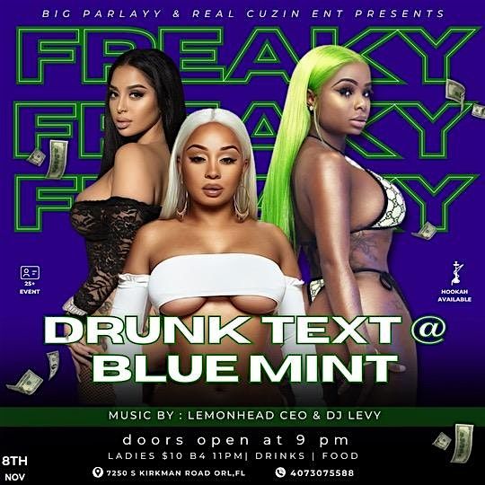 Drunk Text @ Blue Mint