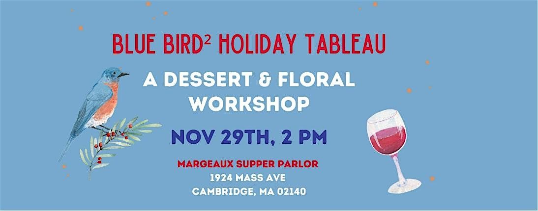 Blue Bird\u00b2 Holiday Tableau