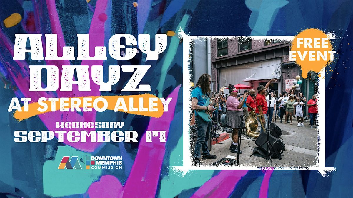 Alley Dayz @ Stereo Alley