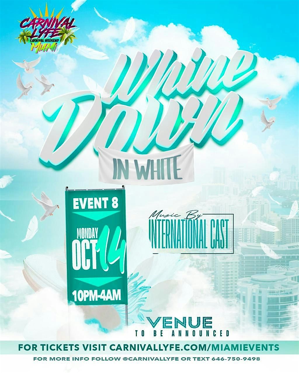 EVENT #8 WHINE DOWN IN WHITE - WHITE HEAT - Miami Carnival 2025