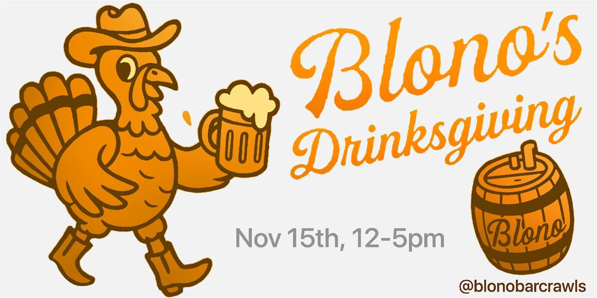 Blono's Drinksgiving