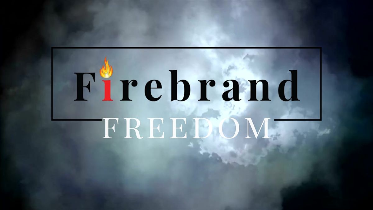 Firebrand Freedom