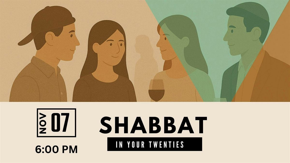 Shabbat In Your Twenties November Edition