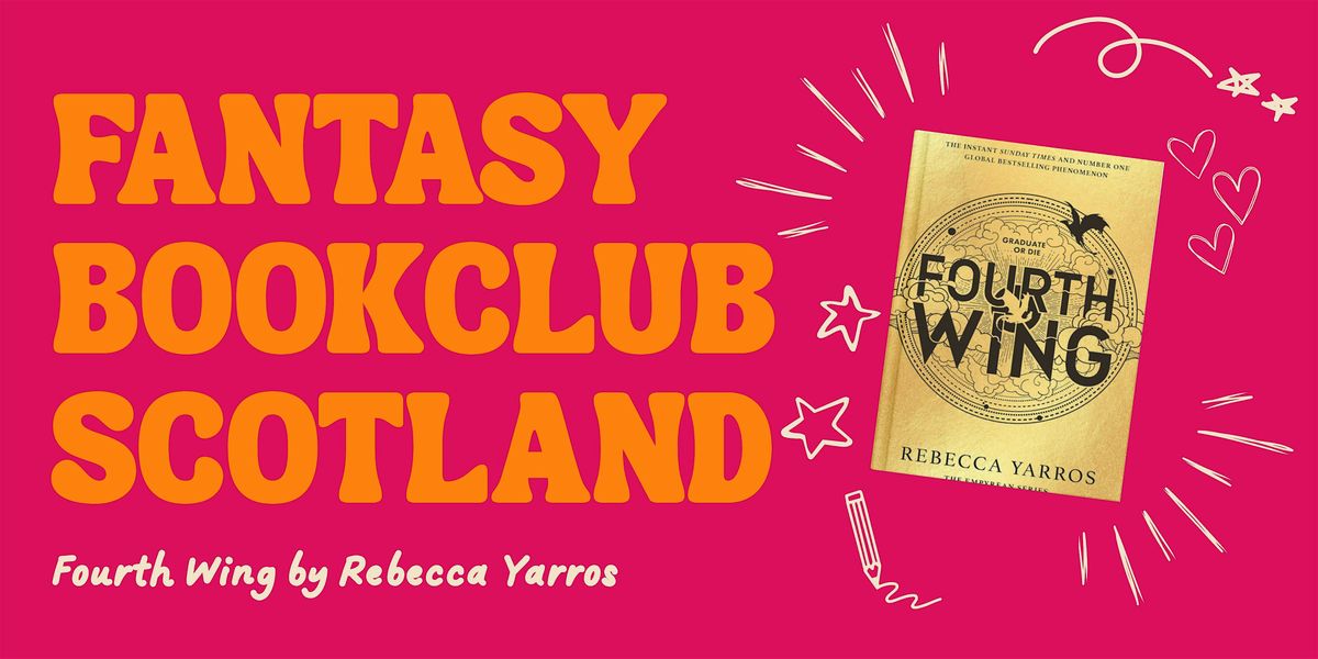 Fantasy Bookclub Scotland - Fourth Wing